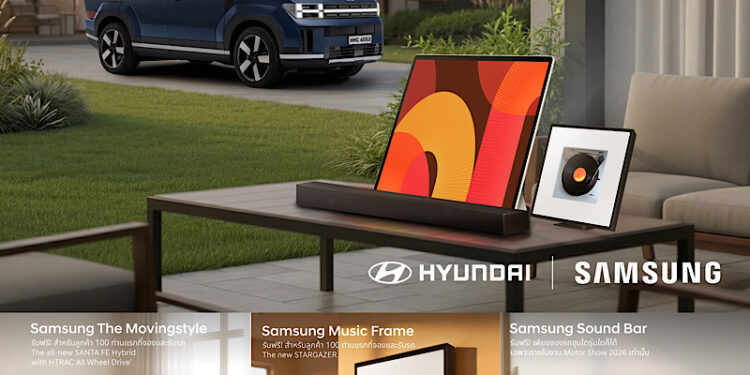 สองแบรนด์เกาหลีแท็กทีม! ฮุนได จับมือ ซัมซุง มอบของขวัญสุดพิเศษให้ลูกค้าในงานมอเตอร์โชว์ 2026 รับ On Top จากแคมเปญ “Hyundai Double Thumbs Up Deal”